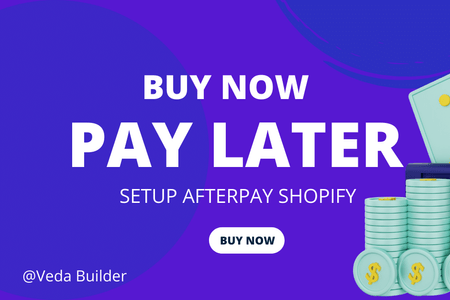 Step-to-step Guide on Set up Afterpay Shopify