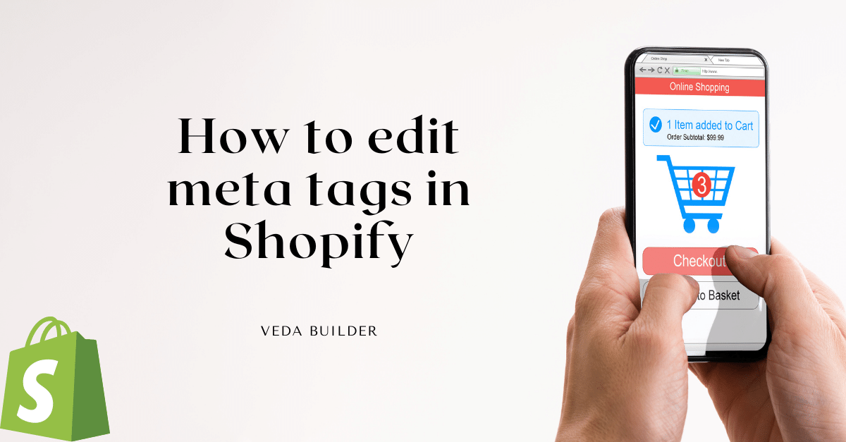 How to edit meta tags in Shopify in minutes