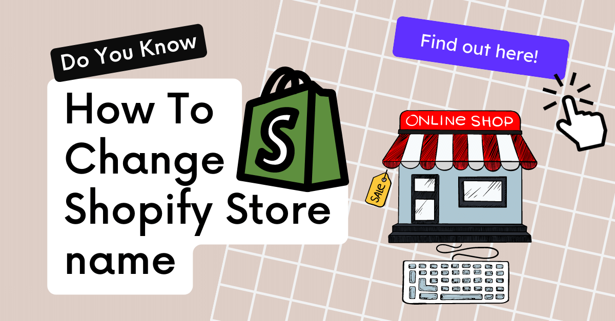 How to Change Shopify Store Name in Minutes
